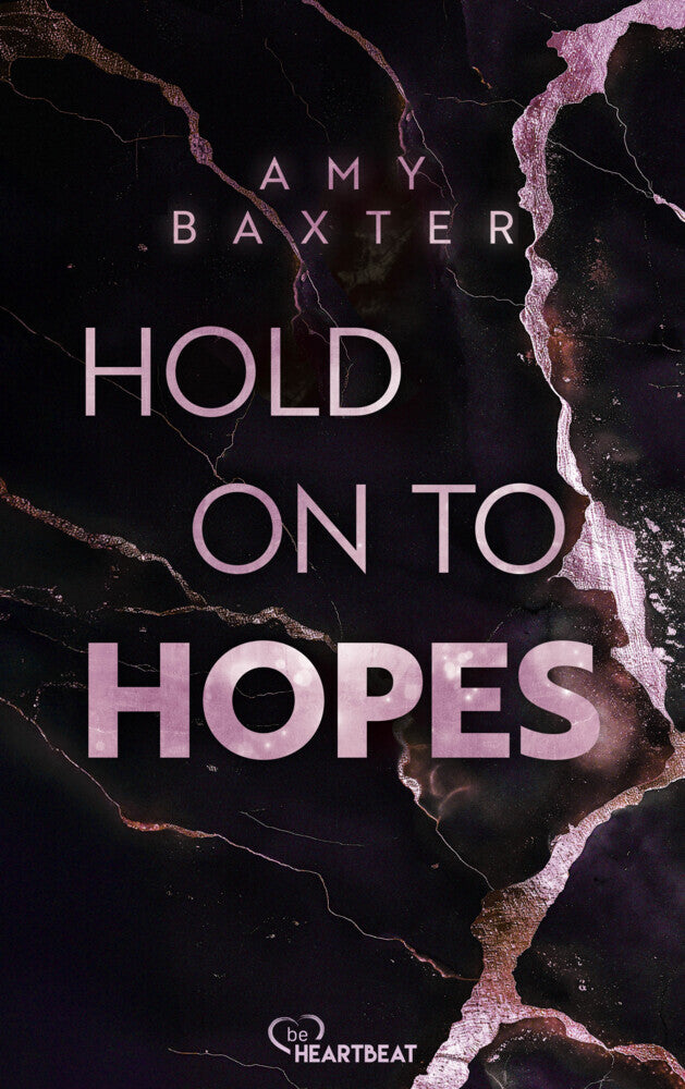 Hold on to Hopes (Amy Baxter)