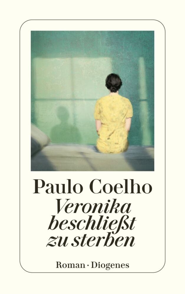 Veronika beschließt zu sterben (Paulo Coelho)