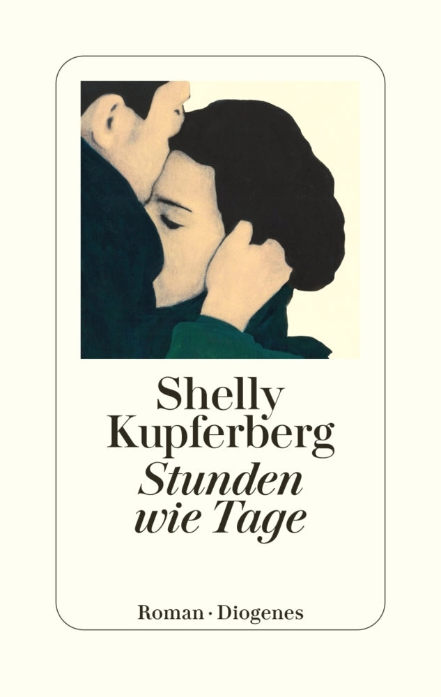 Stunden wie Tage (Shelly Kupferberg)