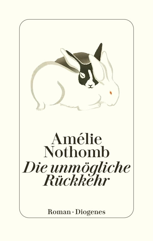 Die unmögliche Rückkehr (Amélie Nothomb)