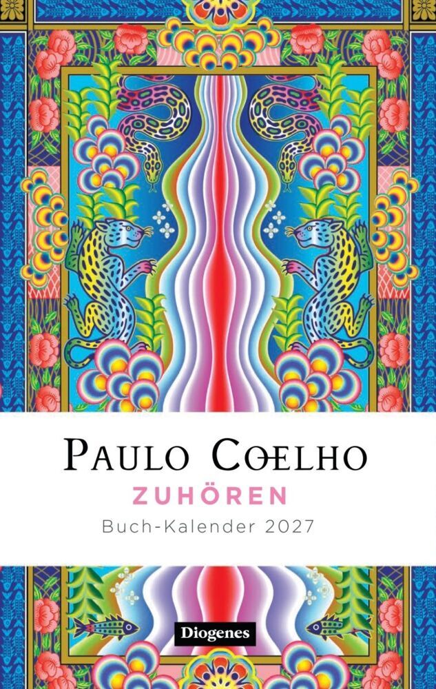 Zuhören - Buch-Kalender 2027 (Paulo Coelho)