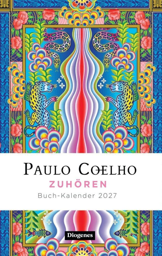 Zuhören - Buch-Kalender 2027 (Paulo Coelho)