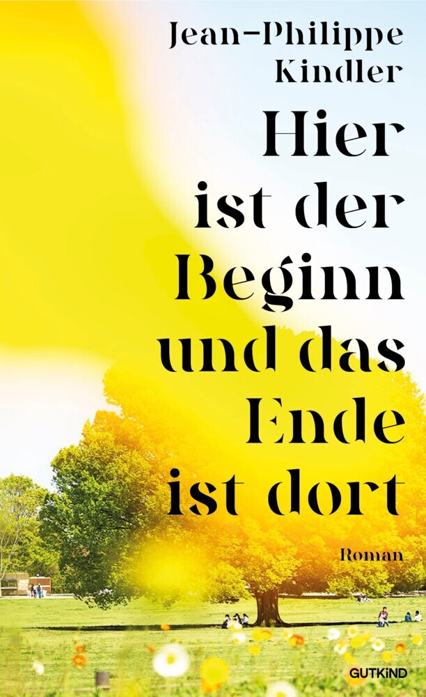 Hier ist der Beginn und das Ende ist dort (Jean-Philippe Kindler)