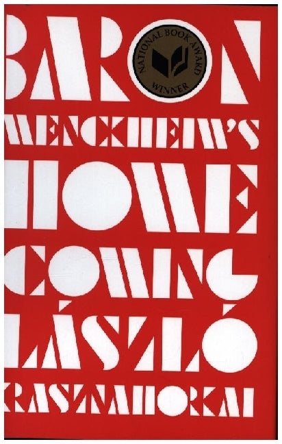 Baron Wenckheim's Homecoming (László Krasznahorkai)