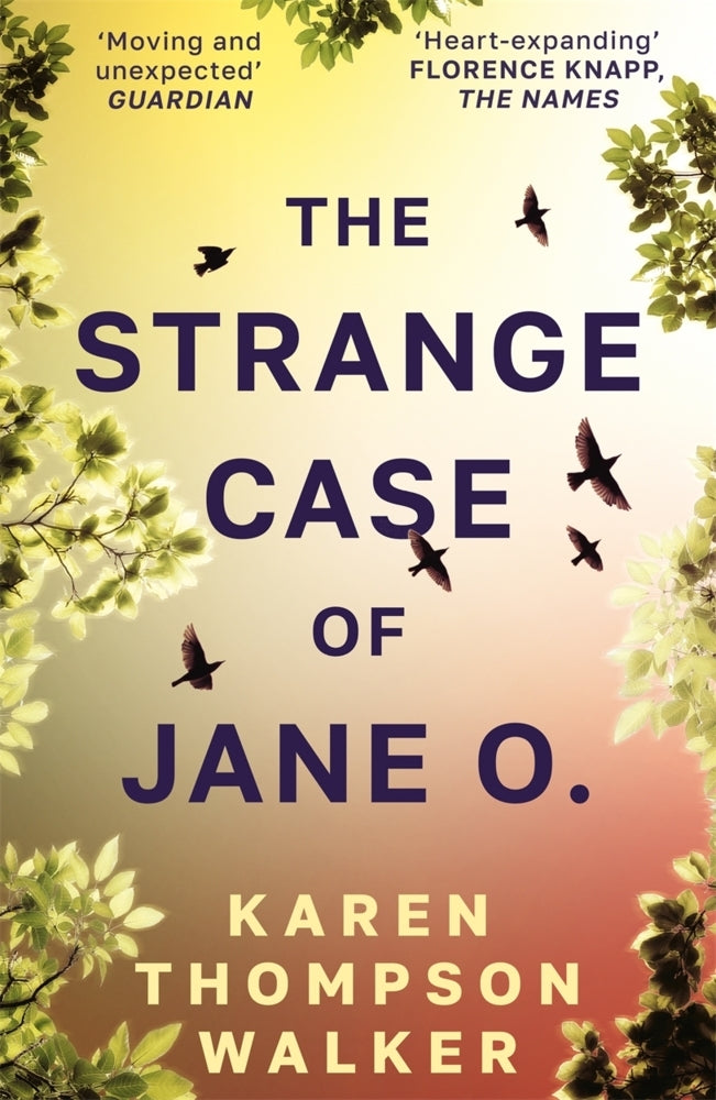 The Strange Case of Jane O. (Karen Thompson Walker)