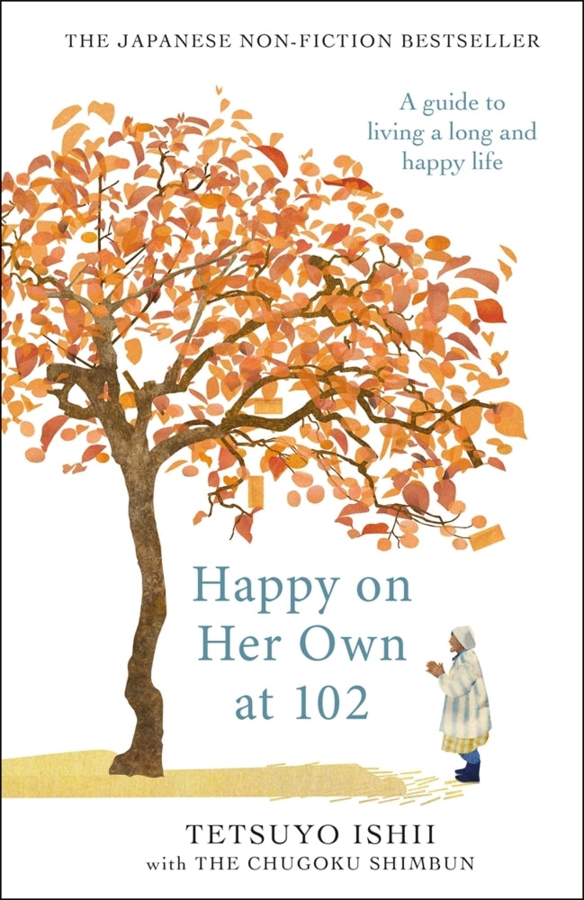 Happy on Her Own at 102 (Tetsuyo Ishii)