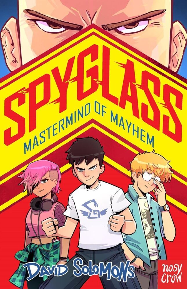 SPYGLASS: Mastermind of Mayhem (David Solomons)
