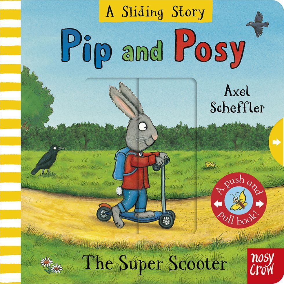 Pip and Posy: A Sliding Story - The Super Scooter (Axel Scheffler)