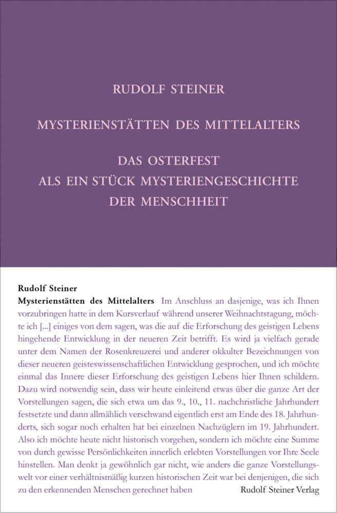 Mysterienstätten des Mittelalters. Rosenkreuzertum und modernes Einweihungsprinzip (Rudolf Steiner)