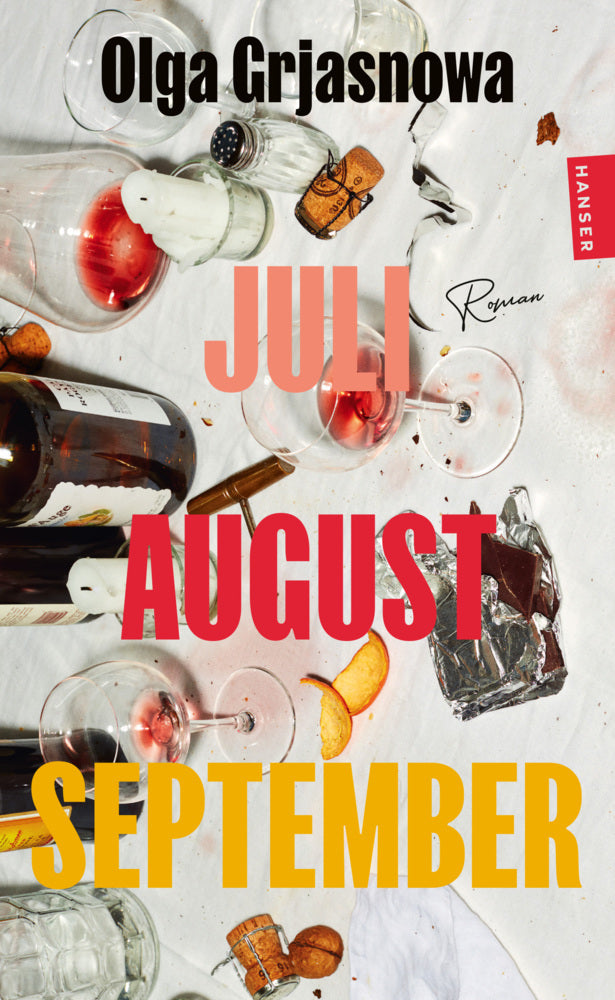 Juli, August, September (Olga Grjasnowa)