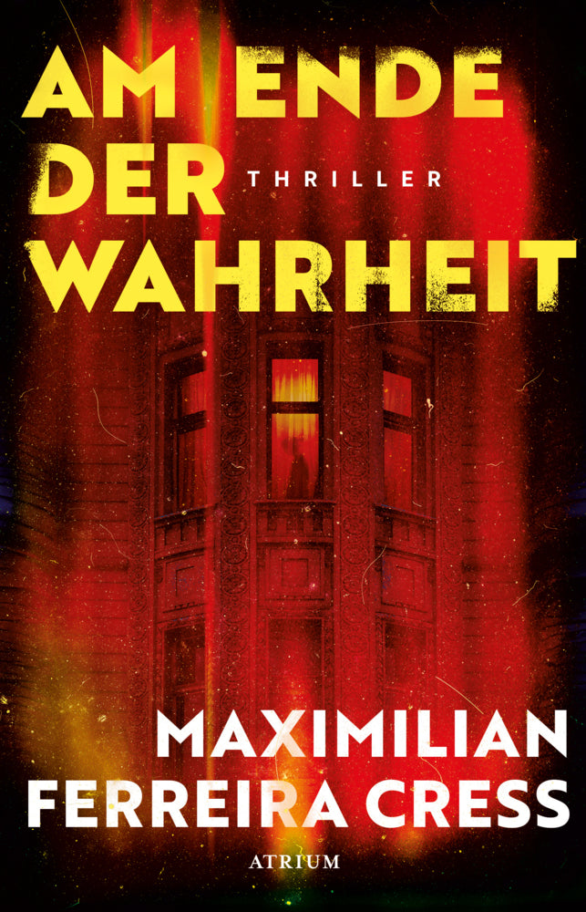 Am Ende der Wahrheit (Maximilian Ferreira Cress)