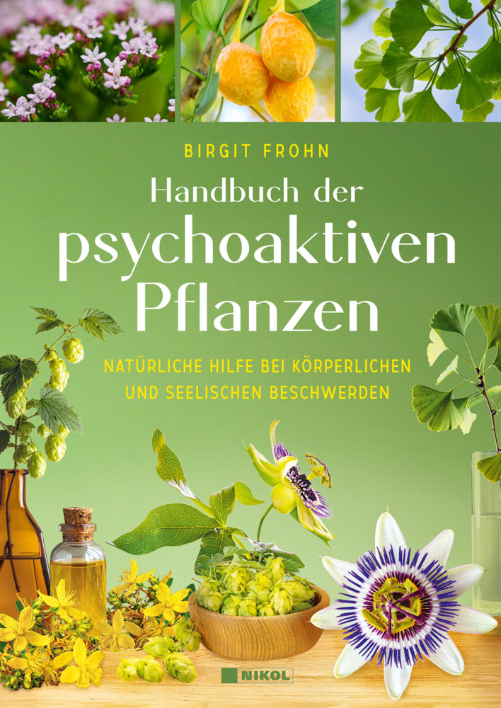 Handbuch der psychoaktiven Pflanzen (Birgit Frohn)