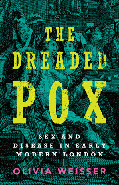 The Dreaded Pox (Olivia Weisser)