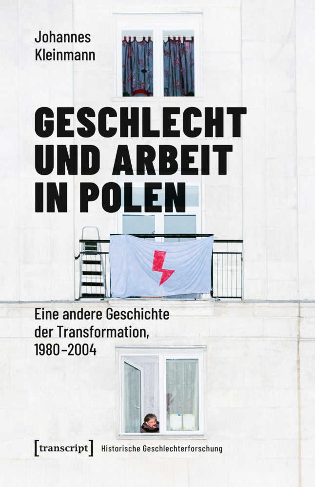 Geschlecht und Arbeit in Polen (Johannes Kleinmann)