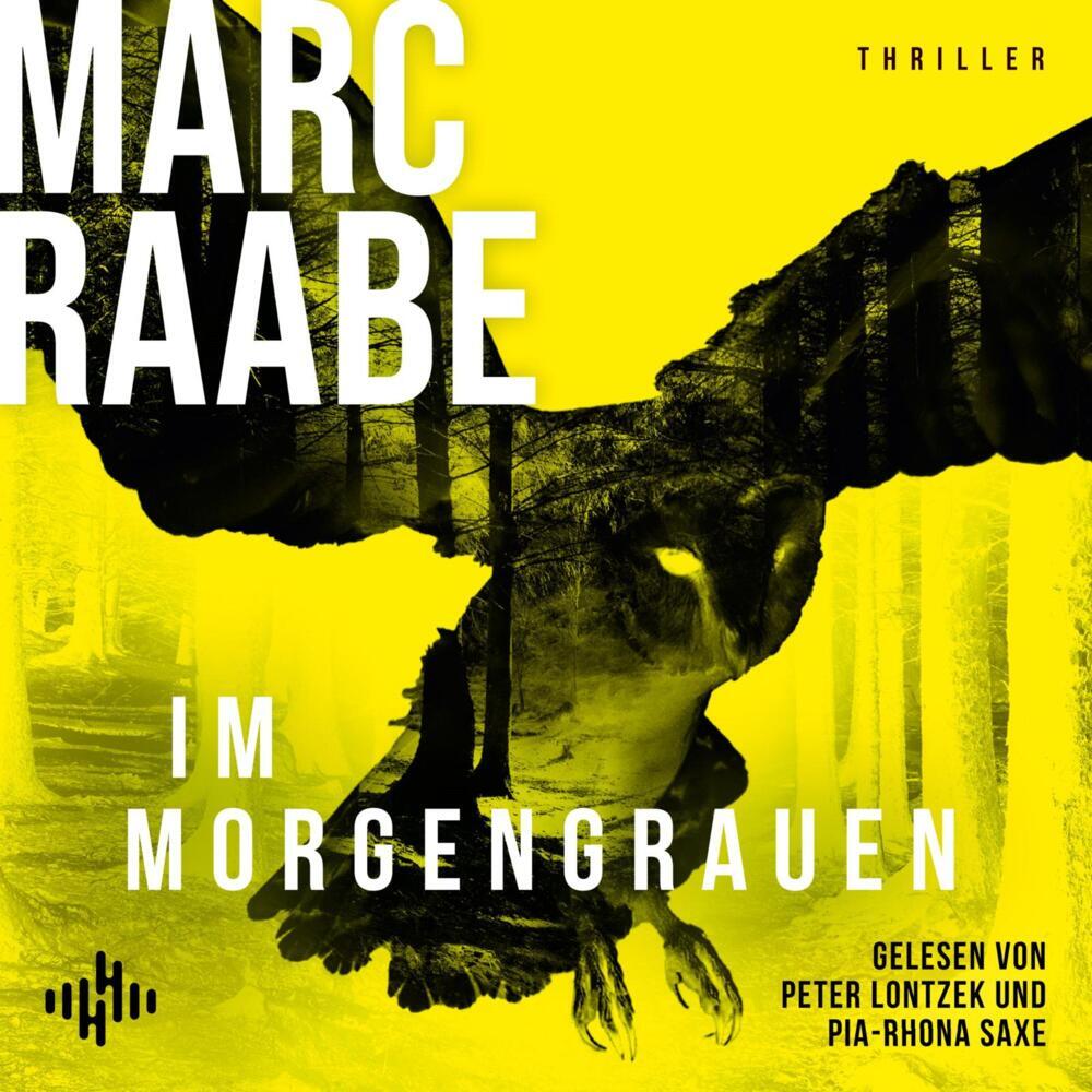 Im Morgengrauen, 2 Audio-CD, 2 MP3 (Marc Raabe)