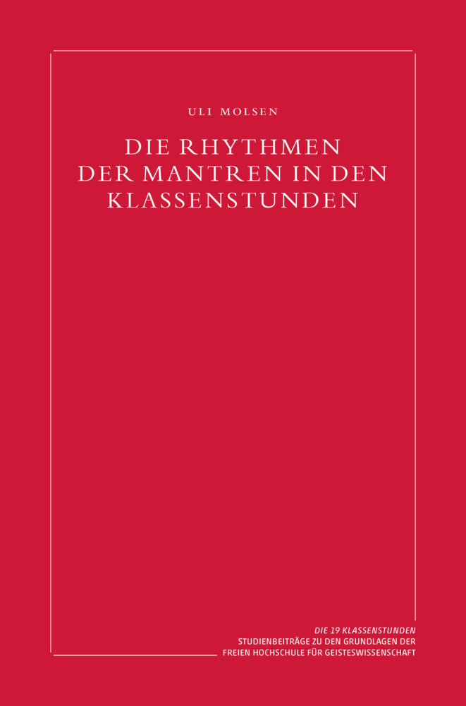 Die Rhythmen der Mantren in den Klassenstunden (Uli Molsen)