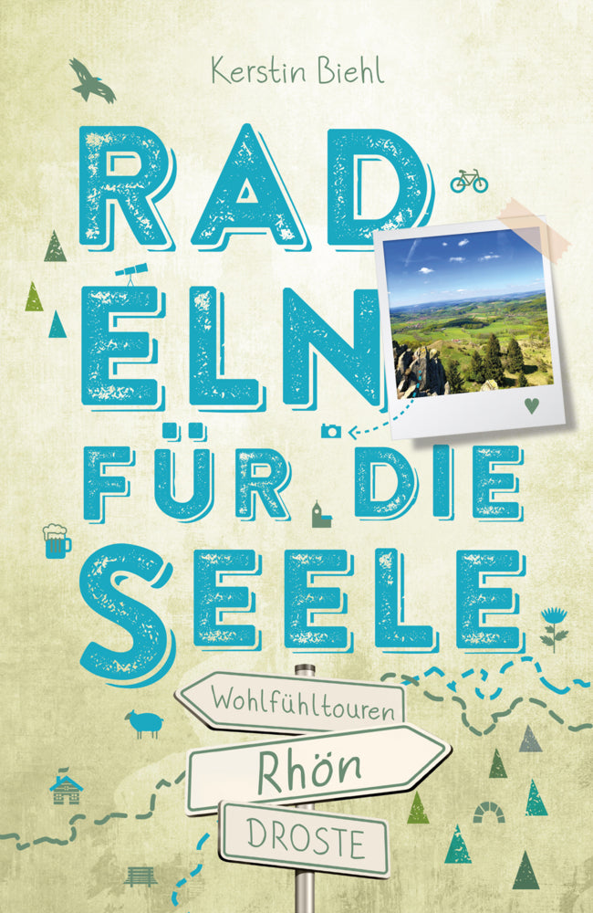 Rhön. Radeln für die Seele (Kerstin Biehl)