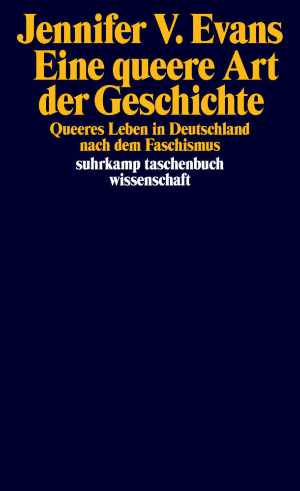 Eine queere Art der Geschichte (Jennifer V. Evans)