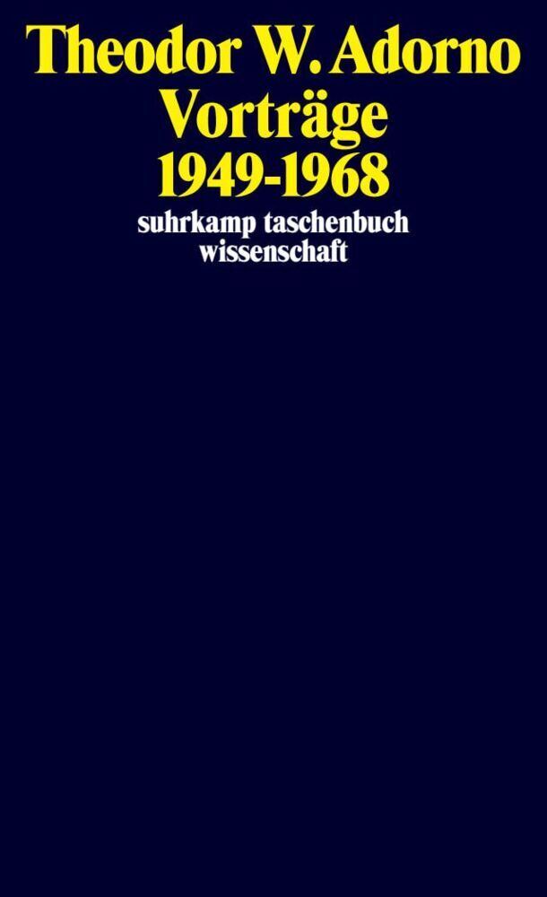 Nachgelassene Schriften. Abteilung V: Vorträge und Gespräche (Theodor W. Adorno)