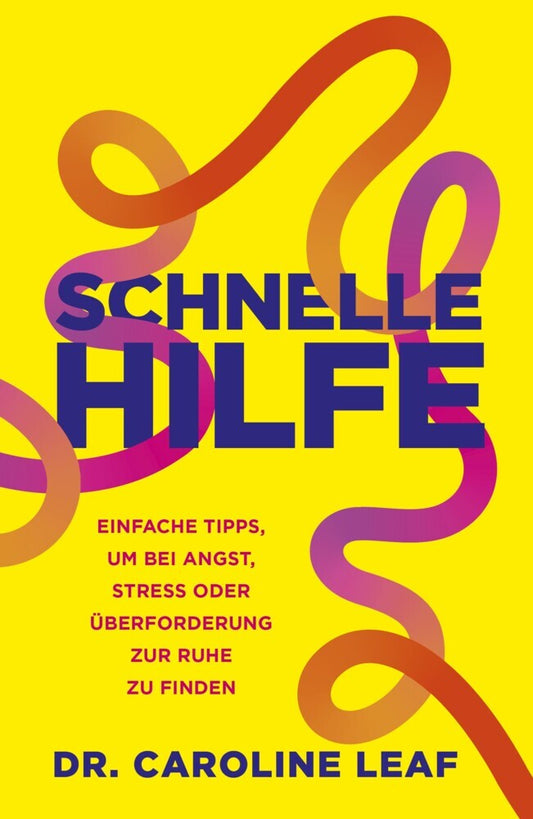 Schnelle Hilfe (Caroline Leaf)