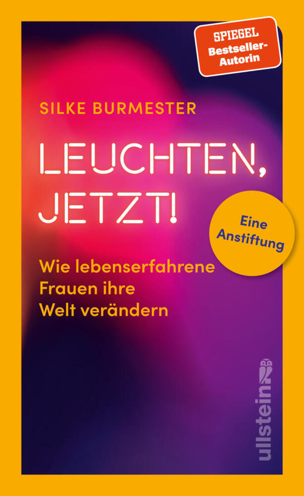 Leuchten, jetzt! (Silke Burmester)
