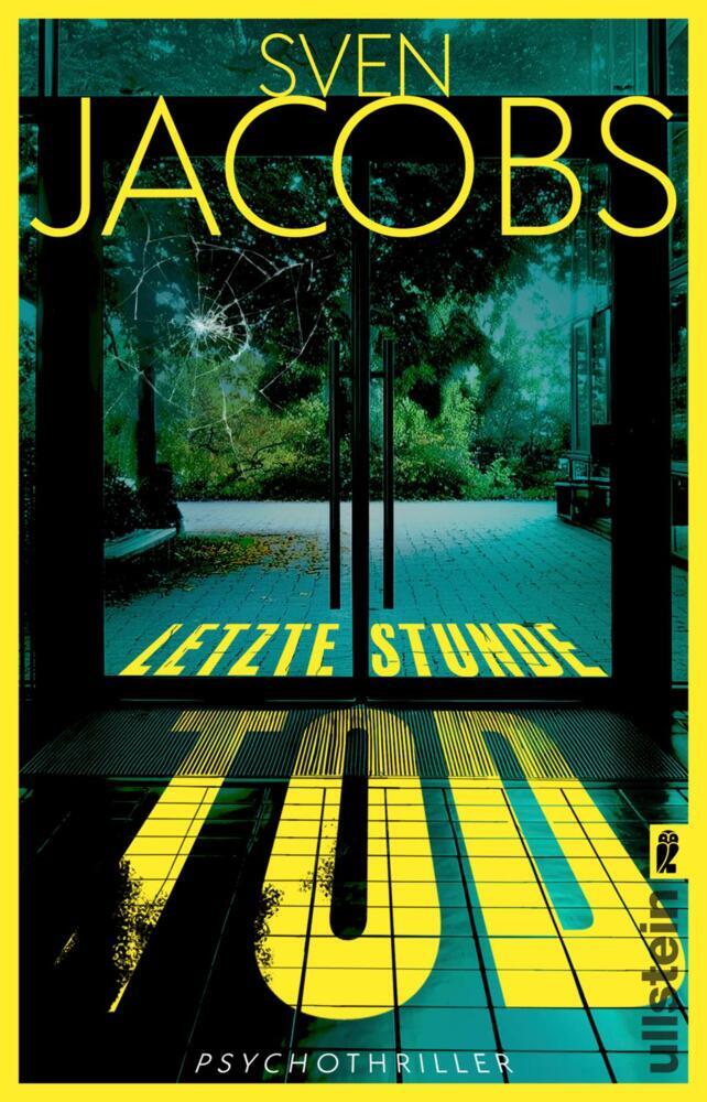 Letzte Stunde Tod (Sven Jacobs)