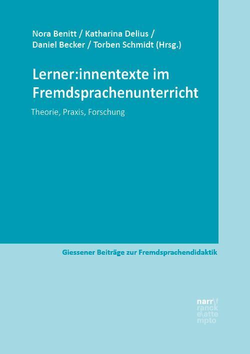 Lerner:innentexte im Fremdsprachenunterricht (Nora Benitt)