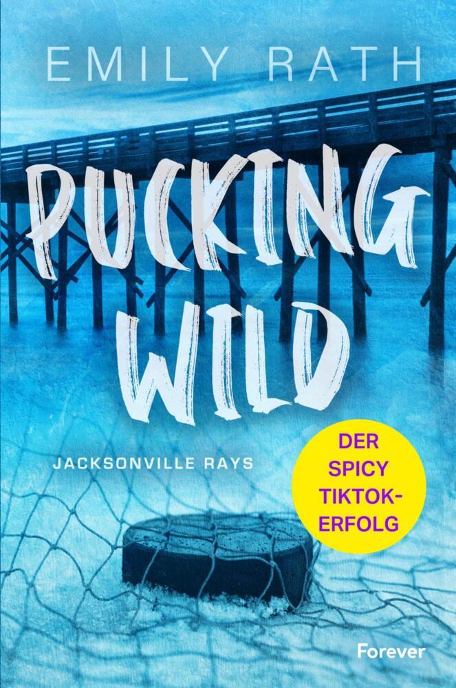 Pucking Wild (Emily Rath)