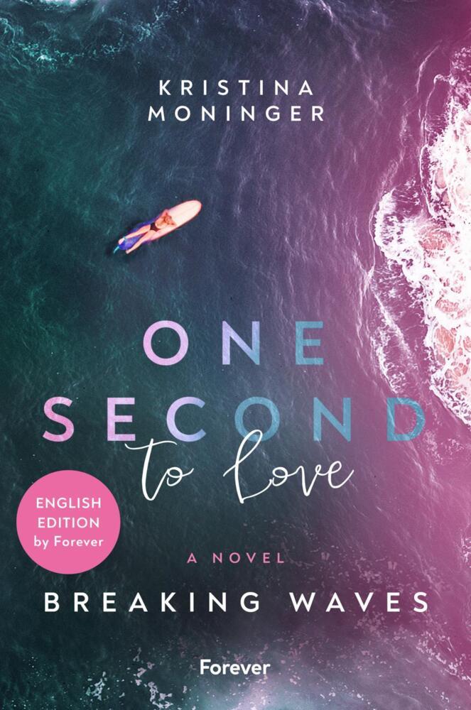 One Second to Love: English Edition (Kristina Moninger)