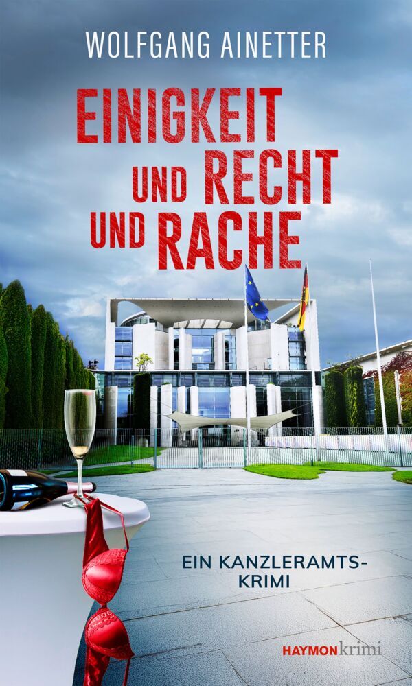 Einigkeit und Recht und Rache (Wolfgang Ainetter)