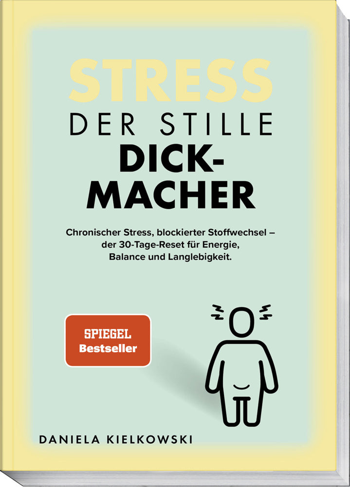 Der stille Dickmacher (Daniela Kielkowski)