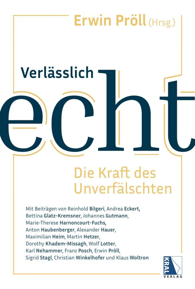 Verlässlich echt (Erwin Pröll)