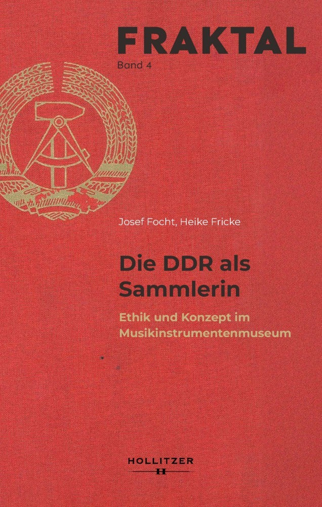 Die DDR als Sammlerin (Josef Focht)