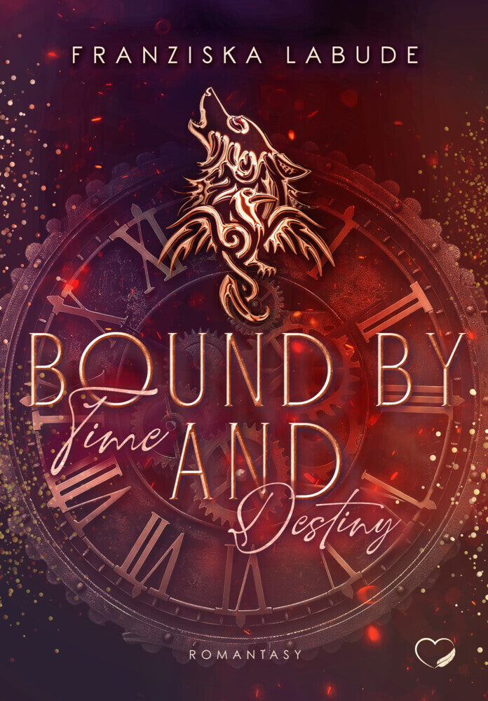 Bound by Time and Destiny (Franziska Labude)