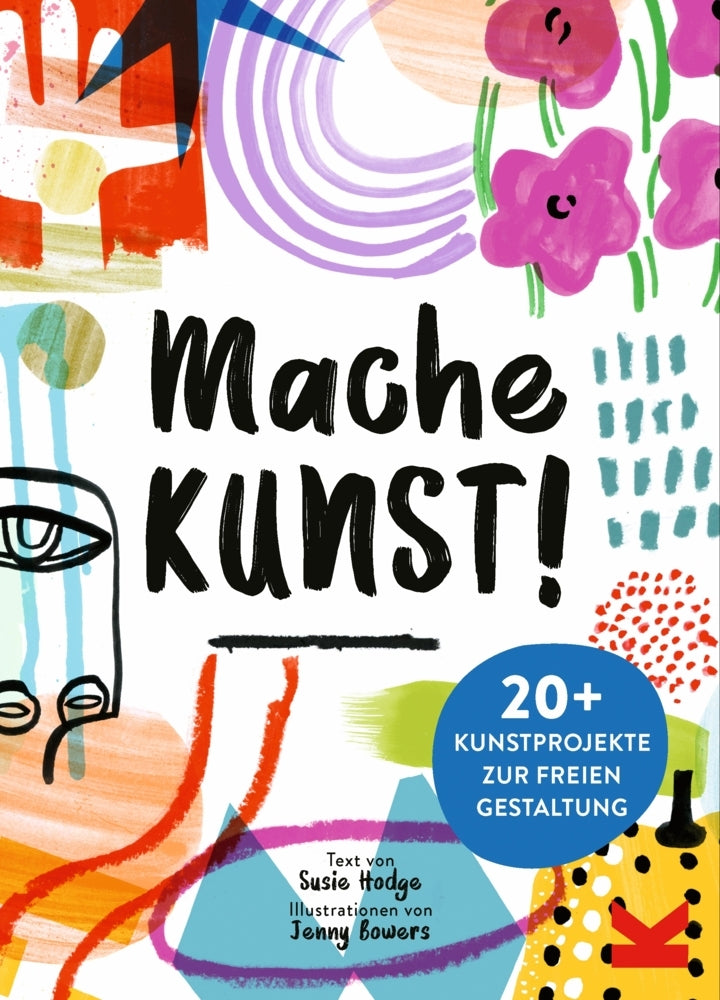 Mache Kunst! (Susie Hodge)