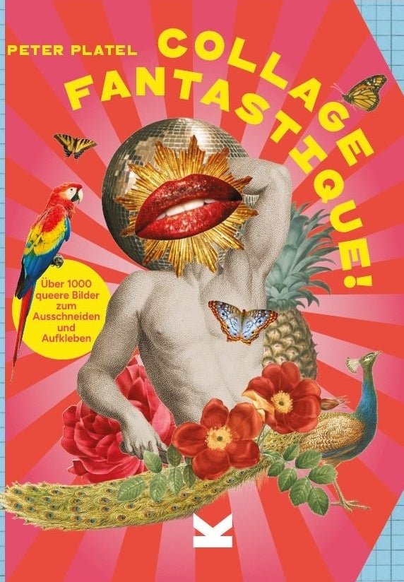 Collage Fantastique! (Peter Platel)