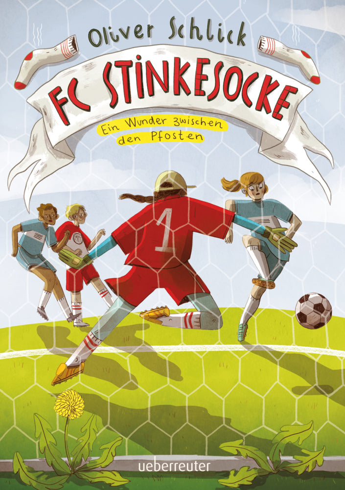 FC Stinkesocke - Ein Wunder zwischen den Pfosten (Oliver Schlick)
