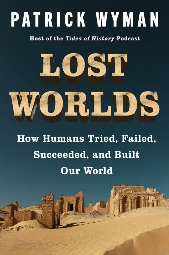 Lost Worlds (Patrick Wyman)