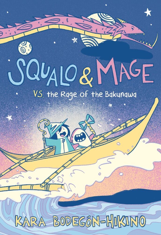 Squalo & Mage vs. the Rage of the Bakunawa (Kara Bodegón-Hikino)