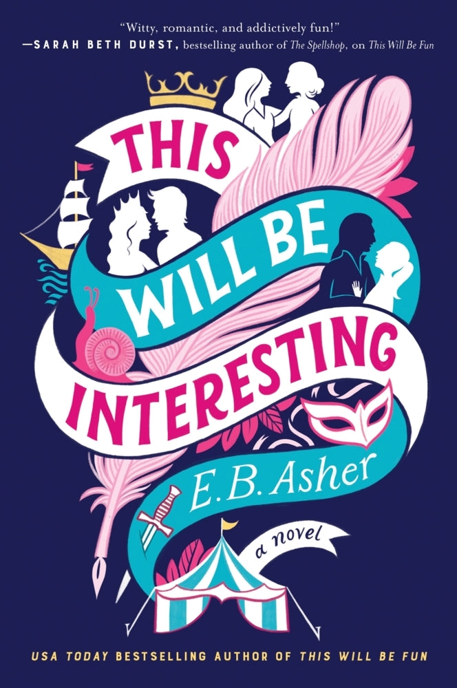 This Will Be Interesting (E. B. Asher)