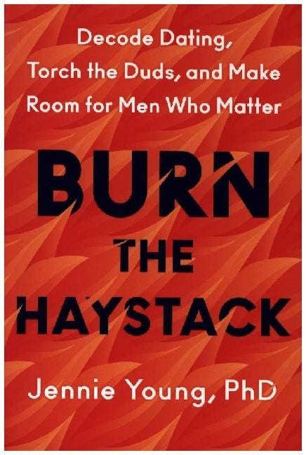 Burn the Haystack (Phd, Jennie Young)