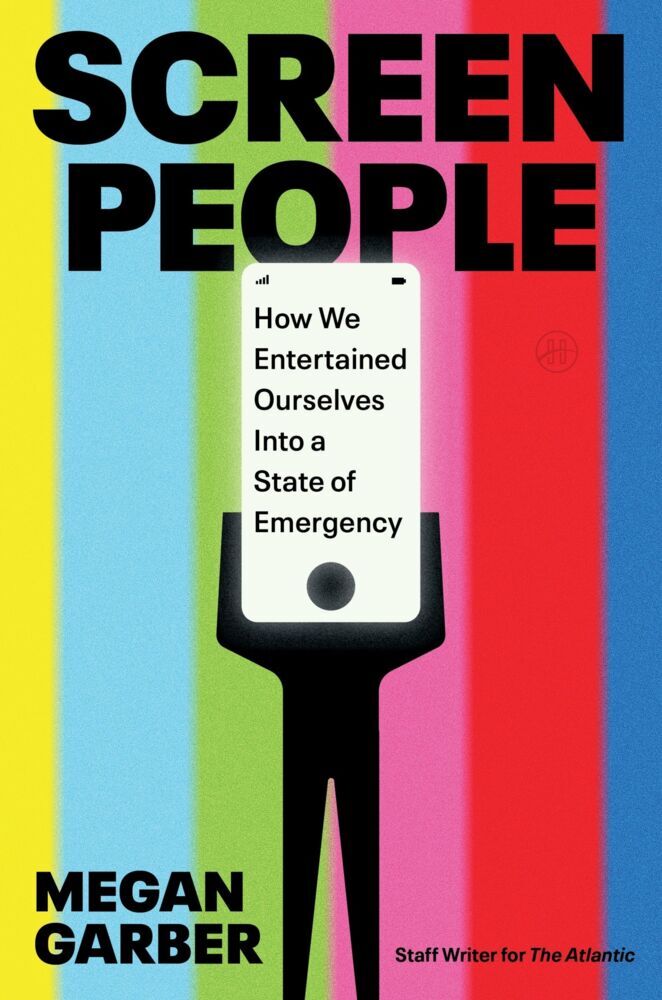 Screen People (Megan Garber)