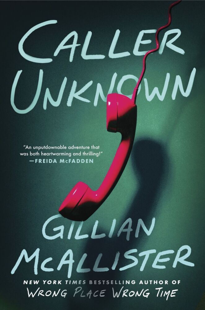 Caller Unknown (Gillian Mcallister)