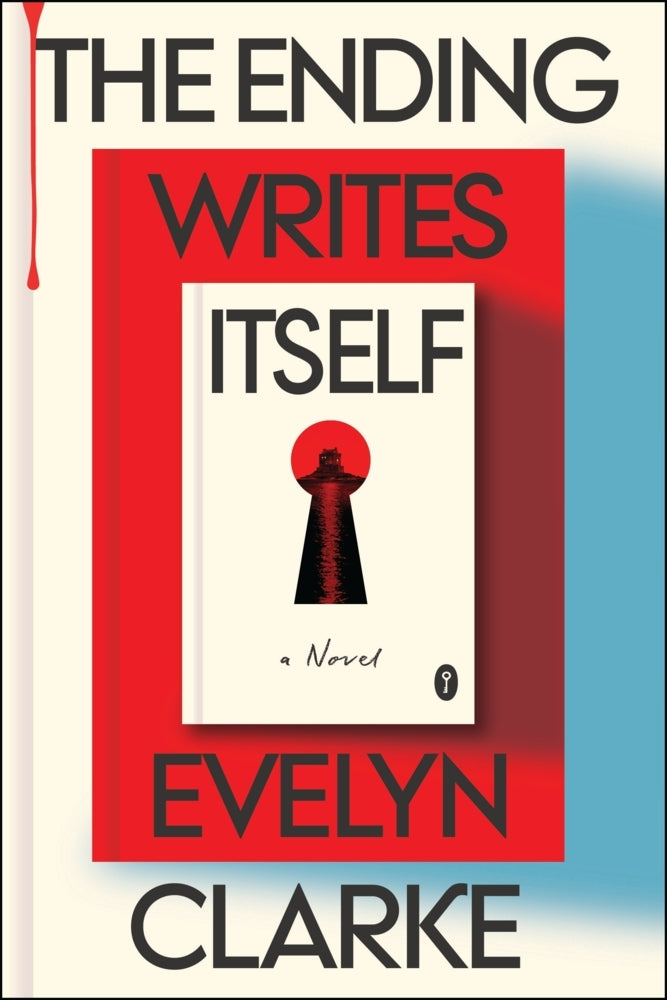 The Ending Writes Itself (Evelyn Clarke)