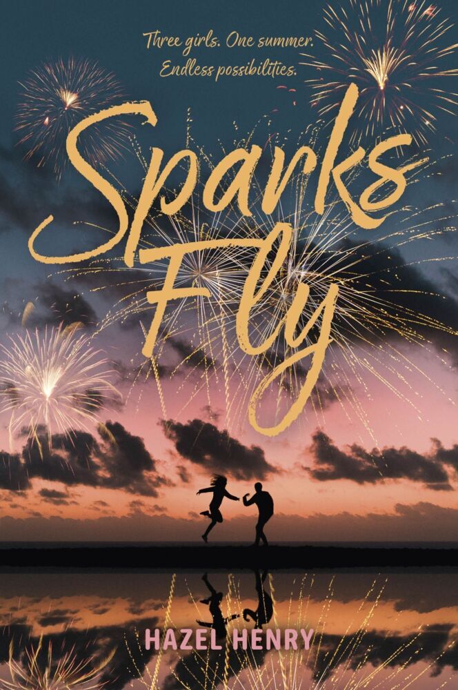 Sparks Fly (Hazel Henry)