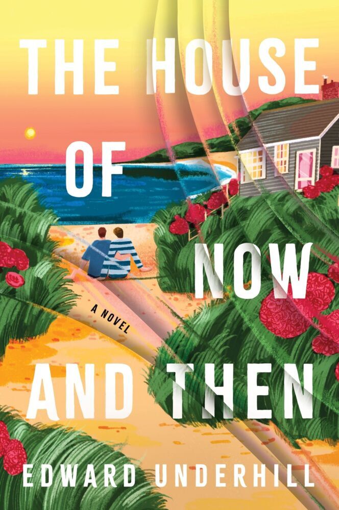 The House of Now and Then (Edward Underhill)