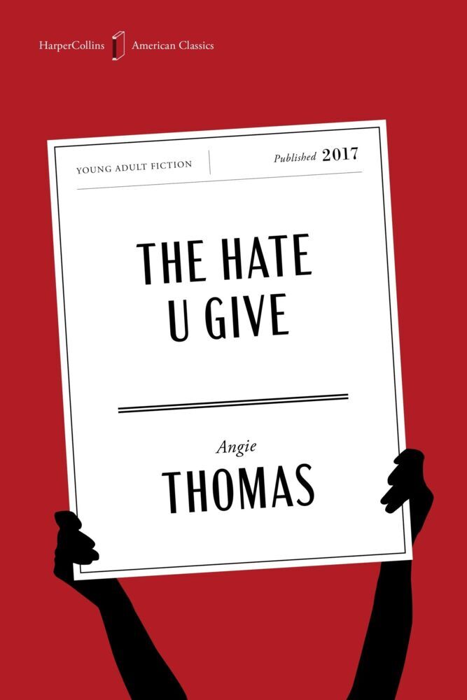 The Hate U Give American Classics Edition (Angie Thomas)