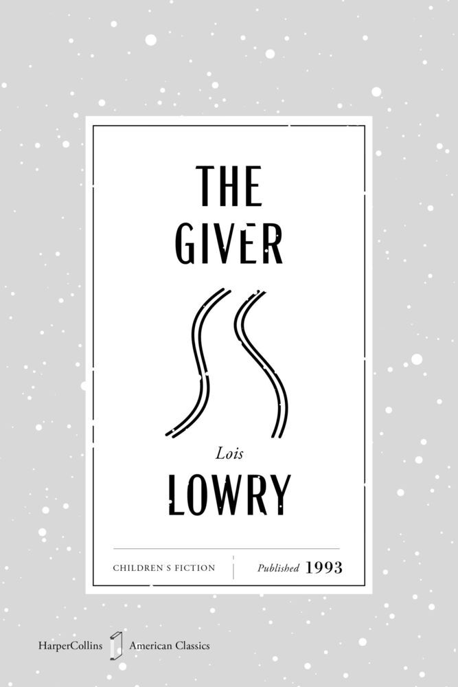 The Giver American Classics Edition (Lois Lowry)