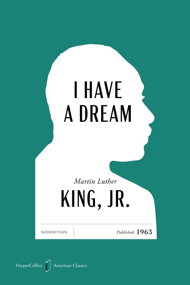 I Have a Dream American Classics Edition (Martin Luther King)
