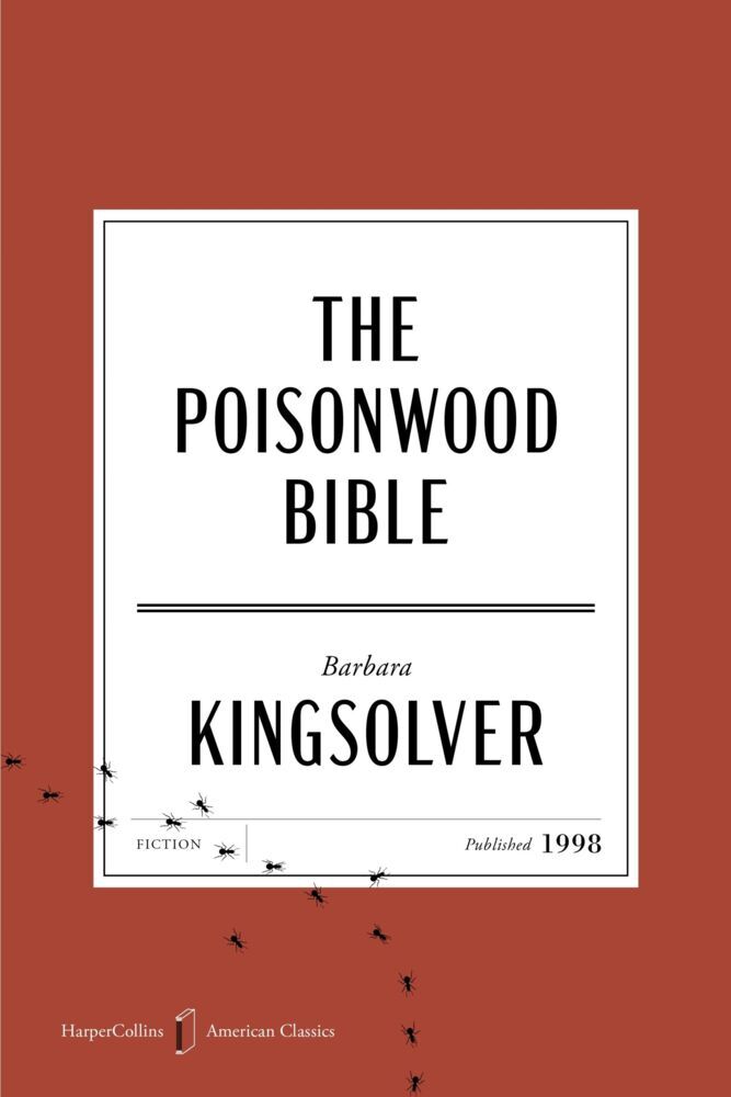 The Poisonwood Bible American Classics Edition (Barbara Kingsolver)